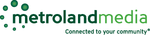 Metroland media. Connected to your community.